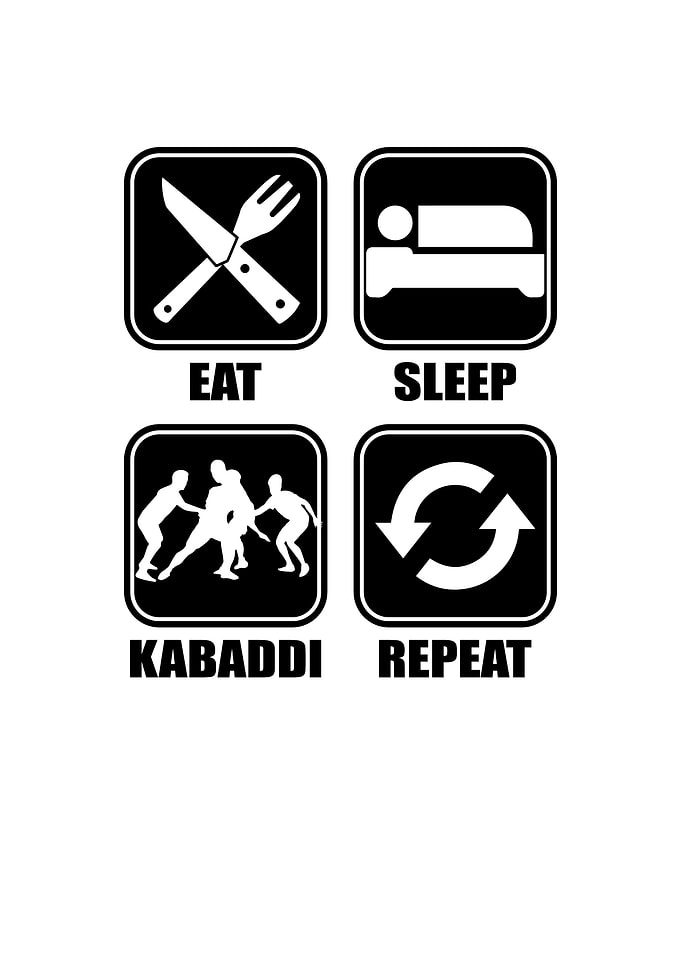 Eat Sleep Kabaddi Repeat