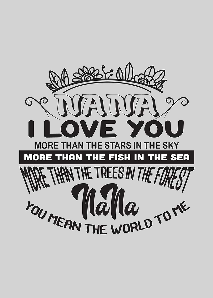 Nana I Love U