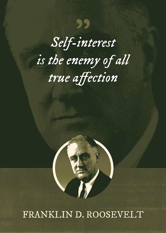 Selfinterest is the enemy