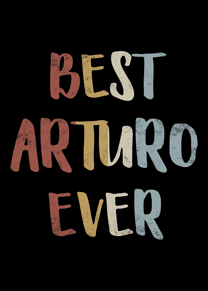 Best Arturo Ever
