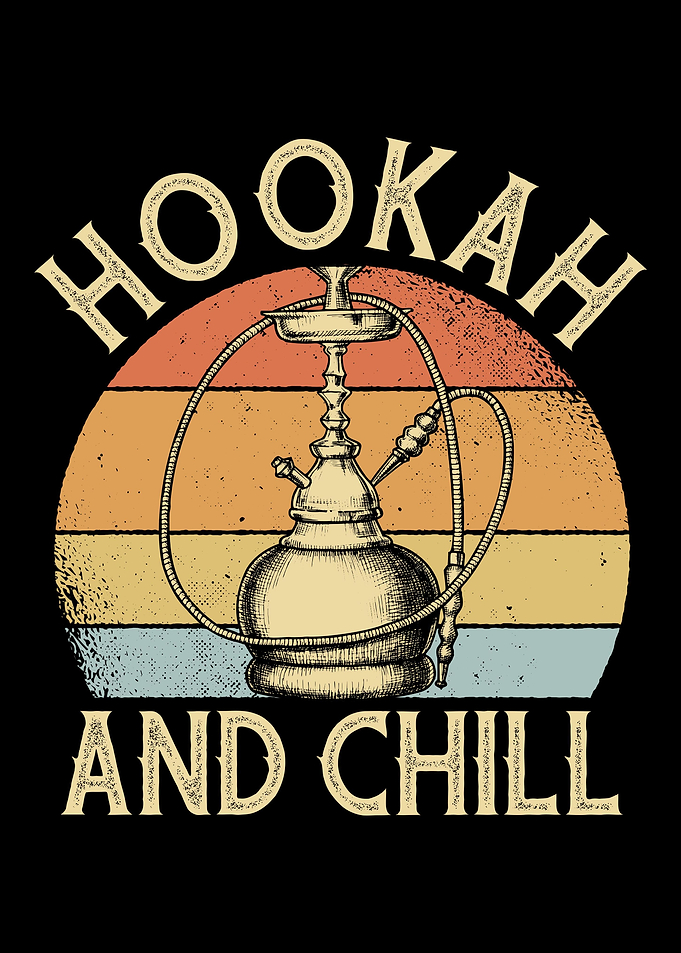 Hookah And Chill