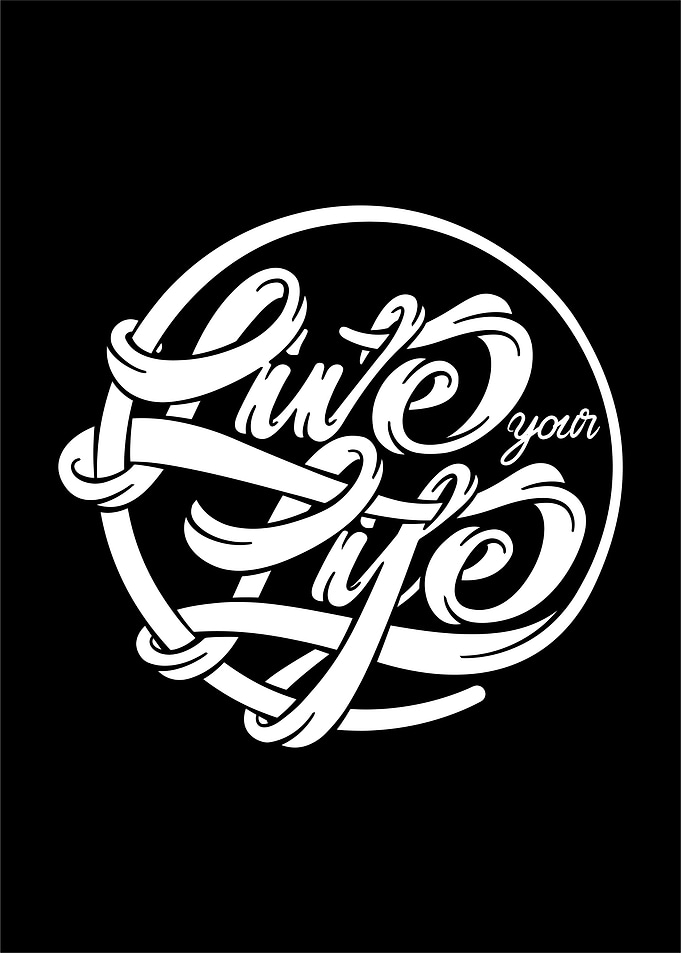 Live your Life