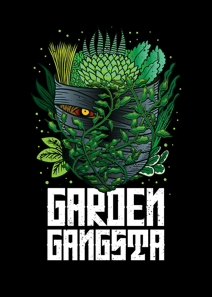 Garden Gangsta