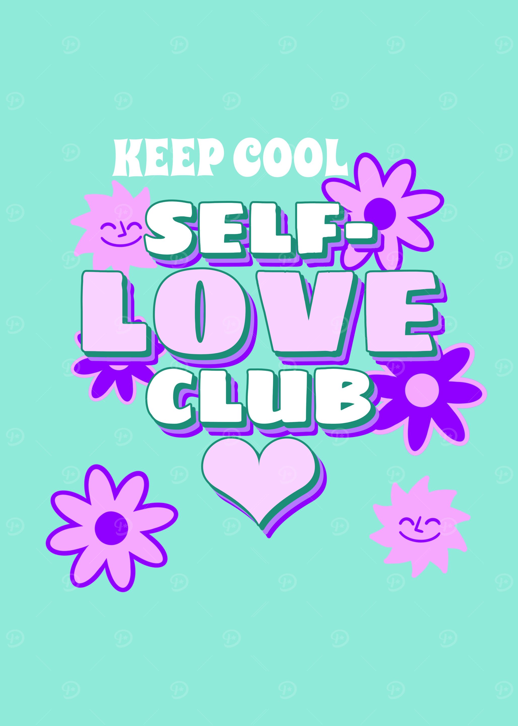 Love yourself and keep