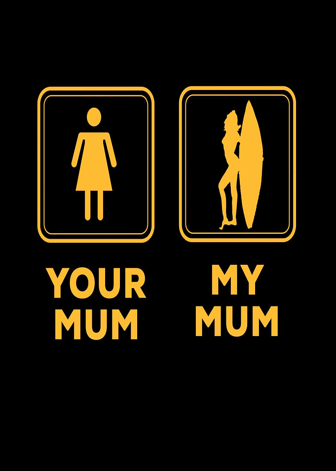 Your Mum My Mum Wife Funny