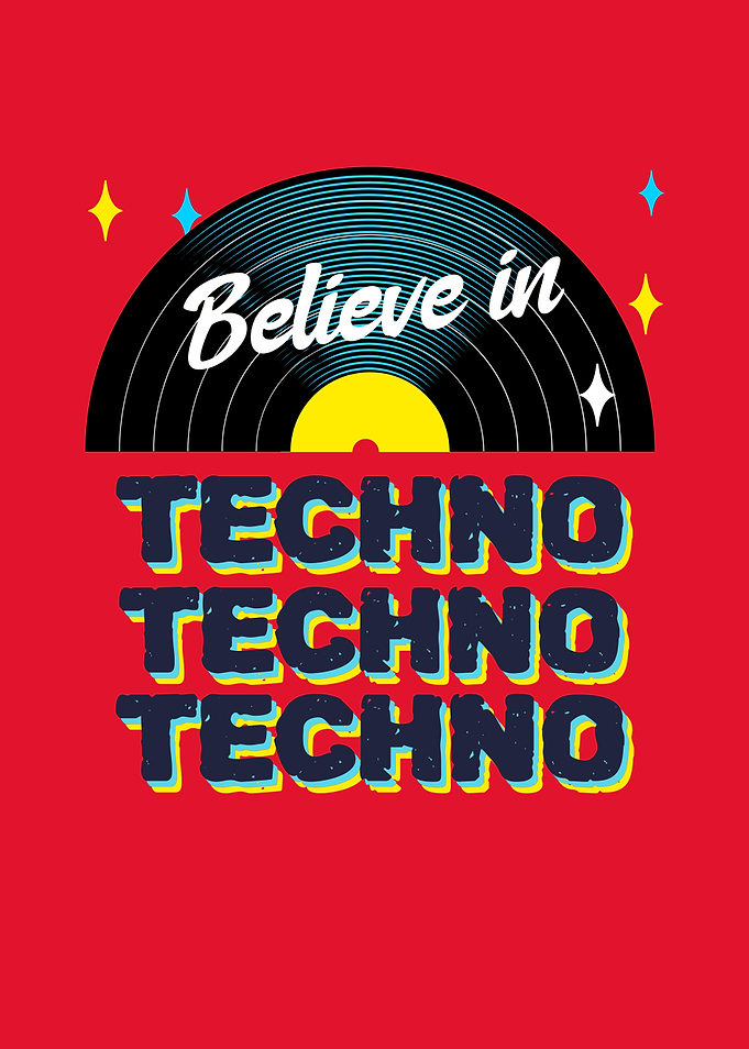 Believe in Techno
