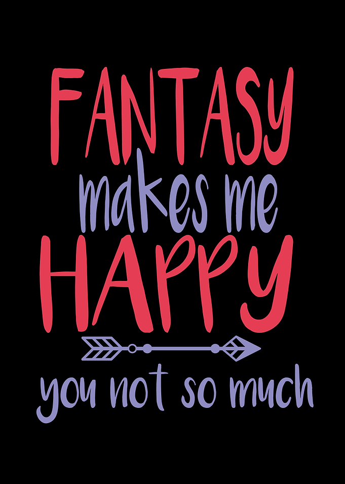 Fantasy Saying Funny