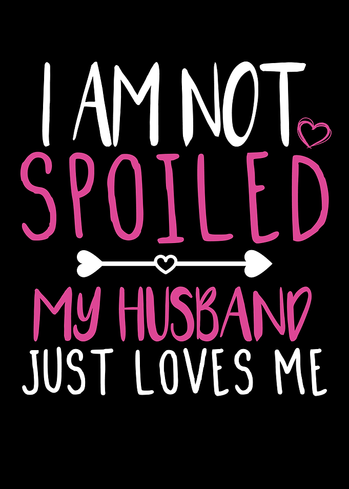 I am not Spoiled my