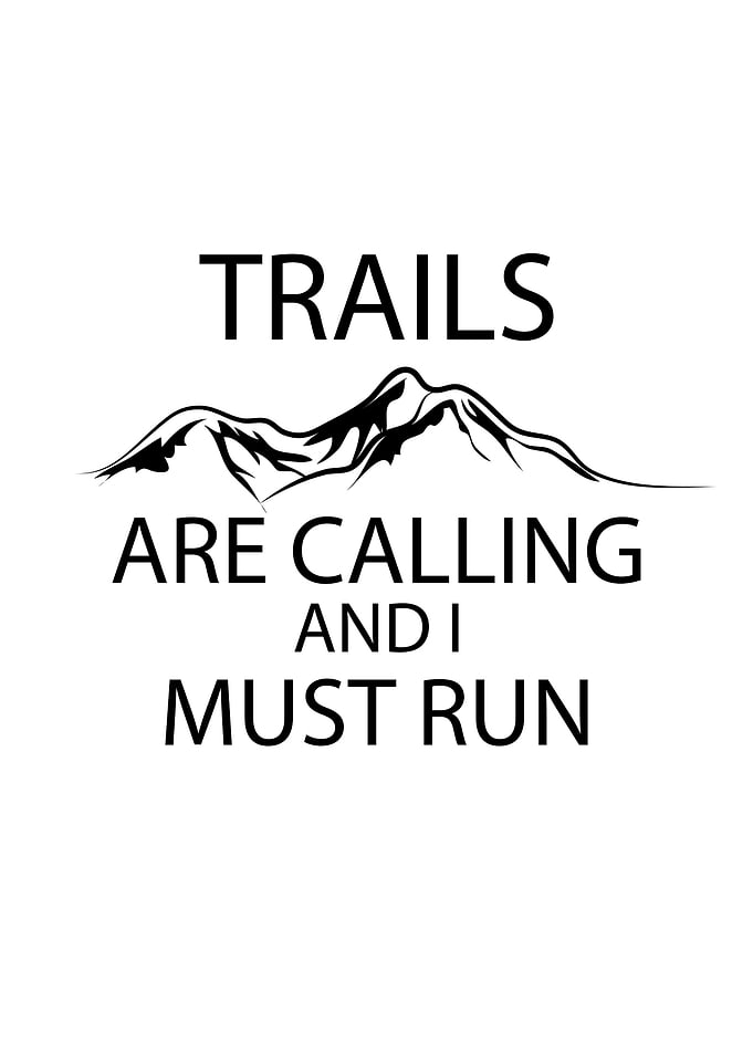Trails are calling