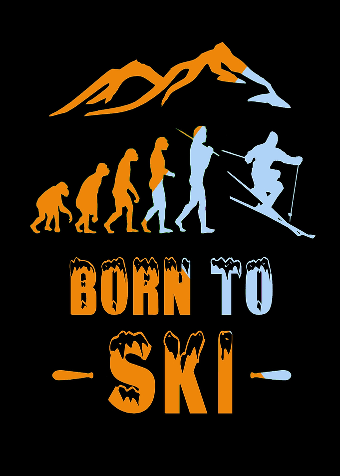 Ski evolution Born to Ski