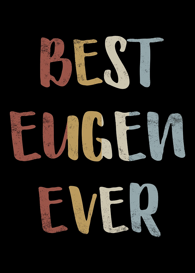 Best Eugen Ever