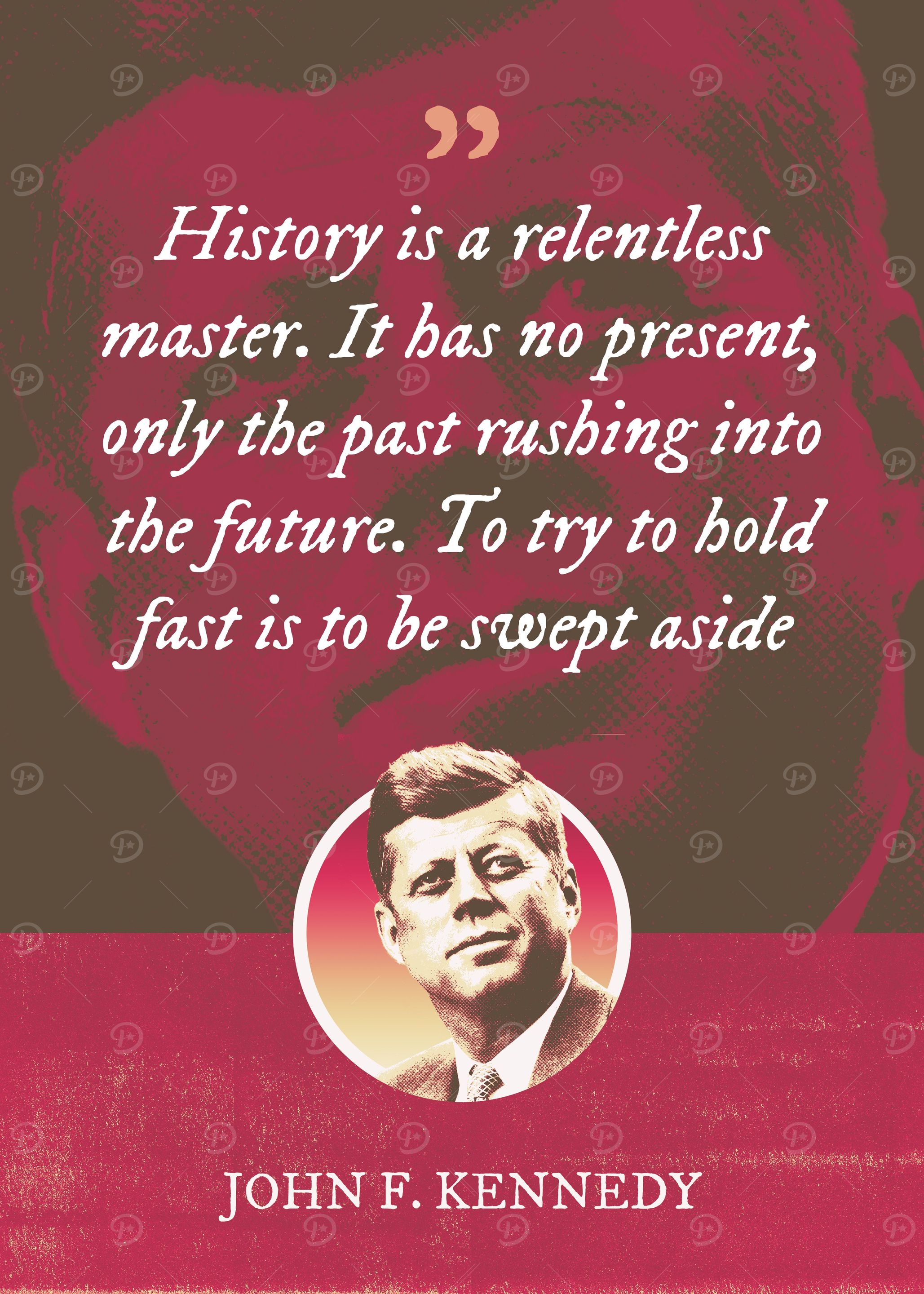 History is a relentless