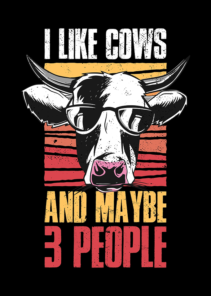 I Like Cows And Maybe 3