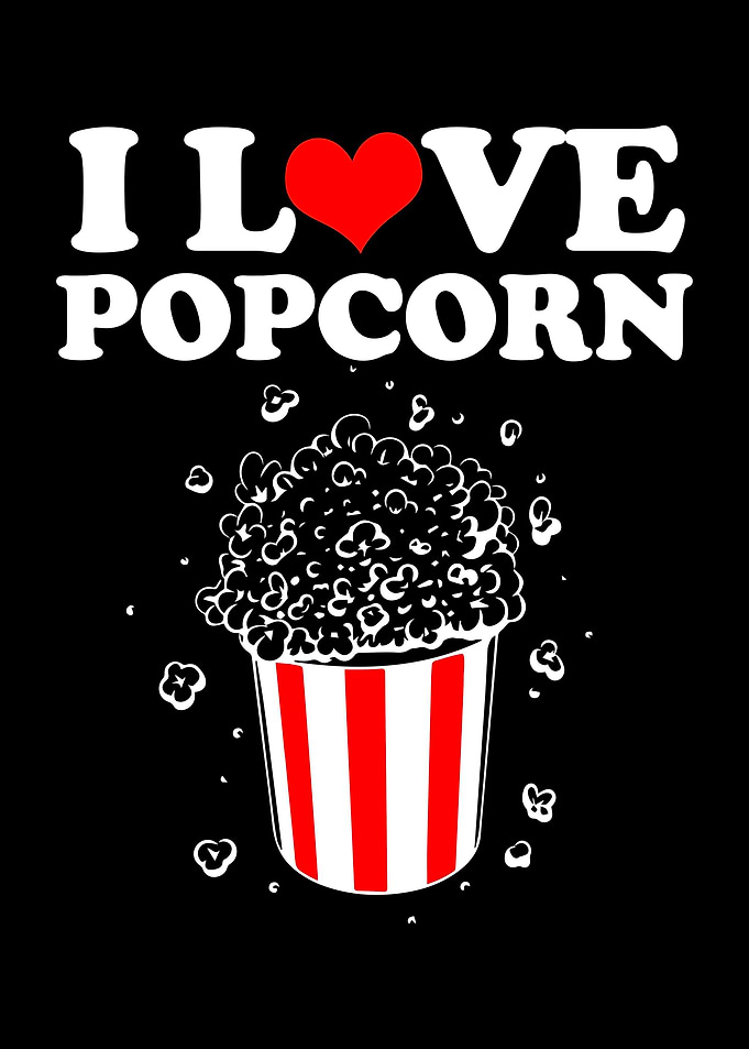 I Love Popcorn