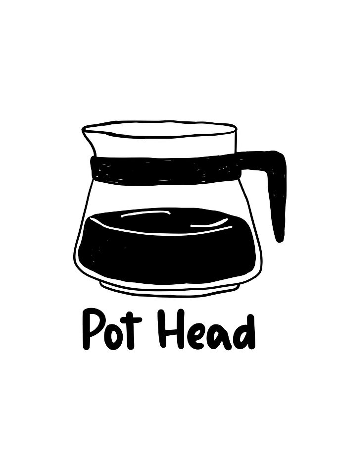 Pot Head Coffee Funny