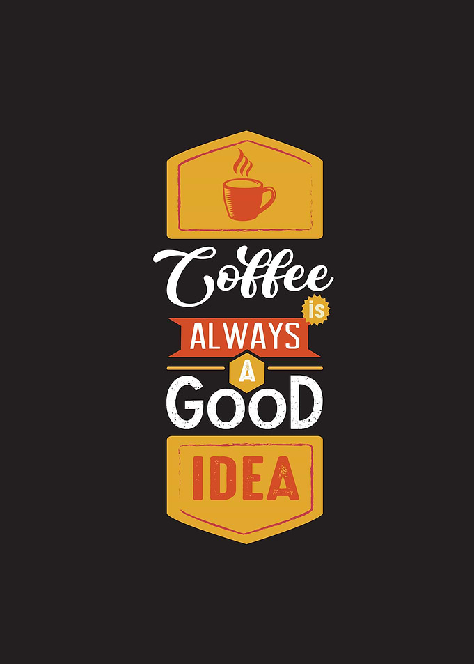 Coffee Always Good