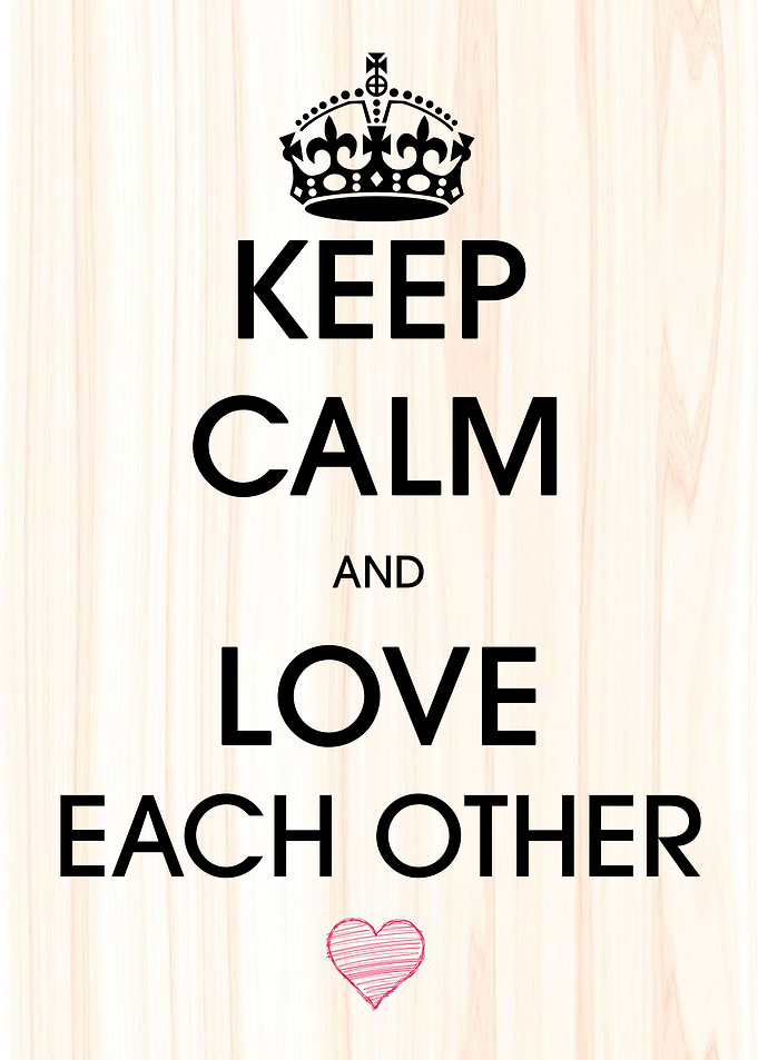 Keep Calm and Love