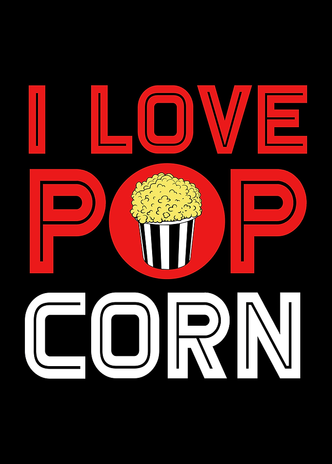 I Love Popcorn