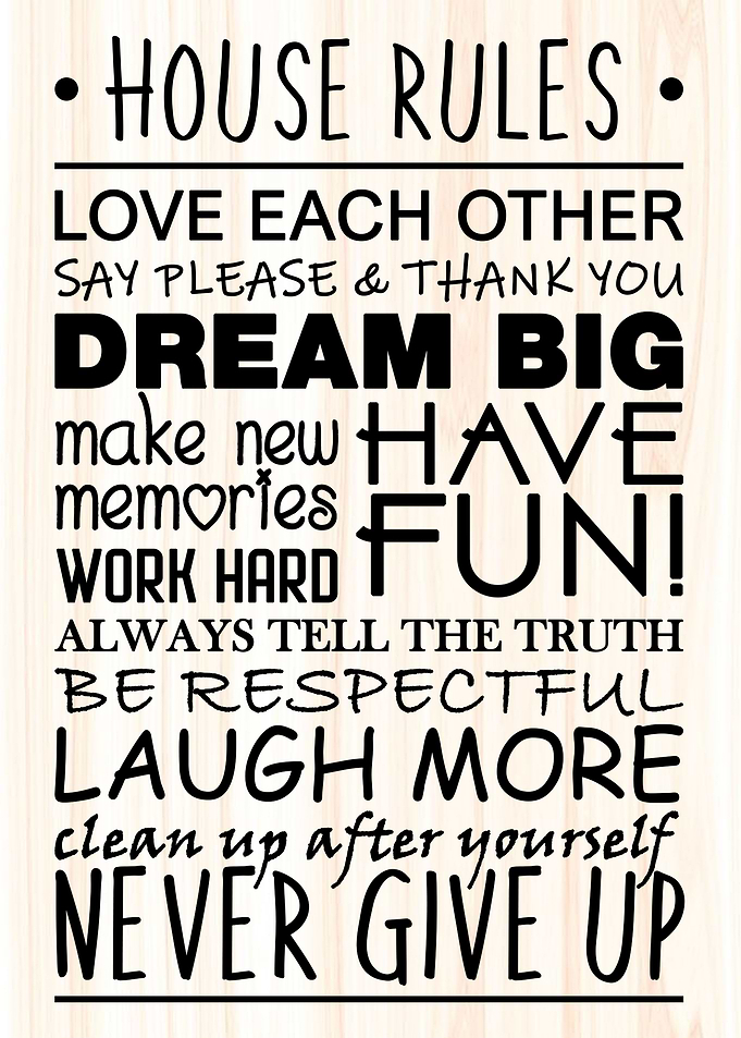 House and Home Rules