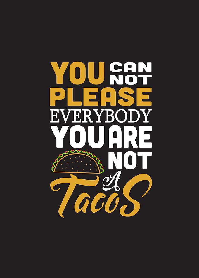 Youre Not Tacos