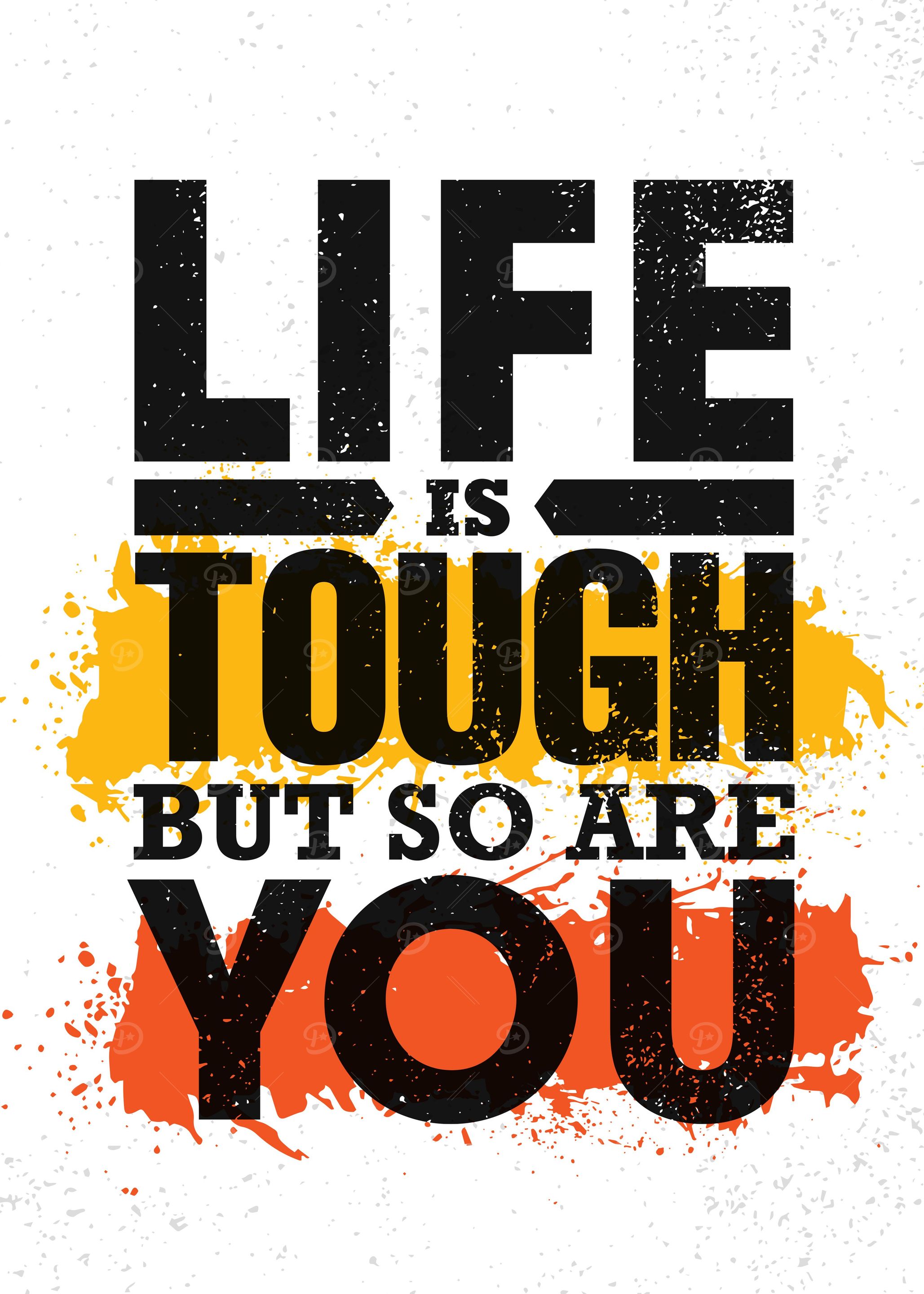 Life is tough
