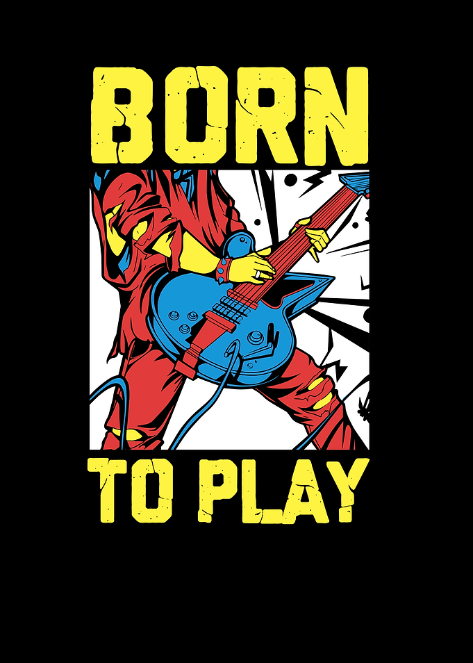 Born To Play Guitar