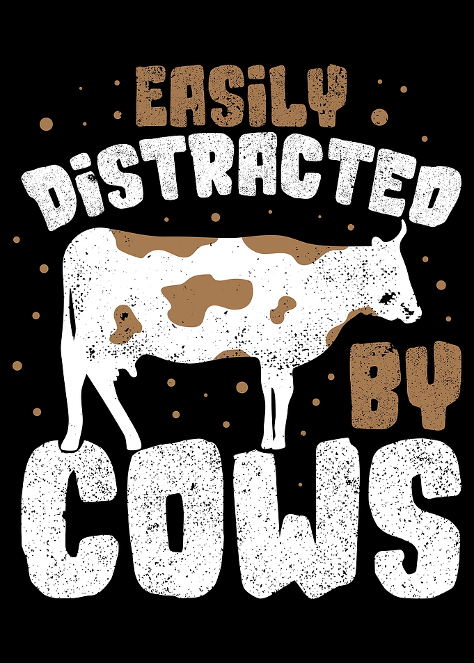 Easily Distracted By Cows