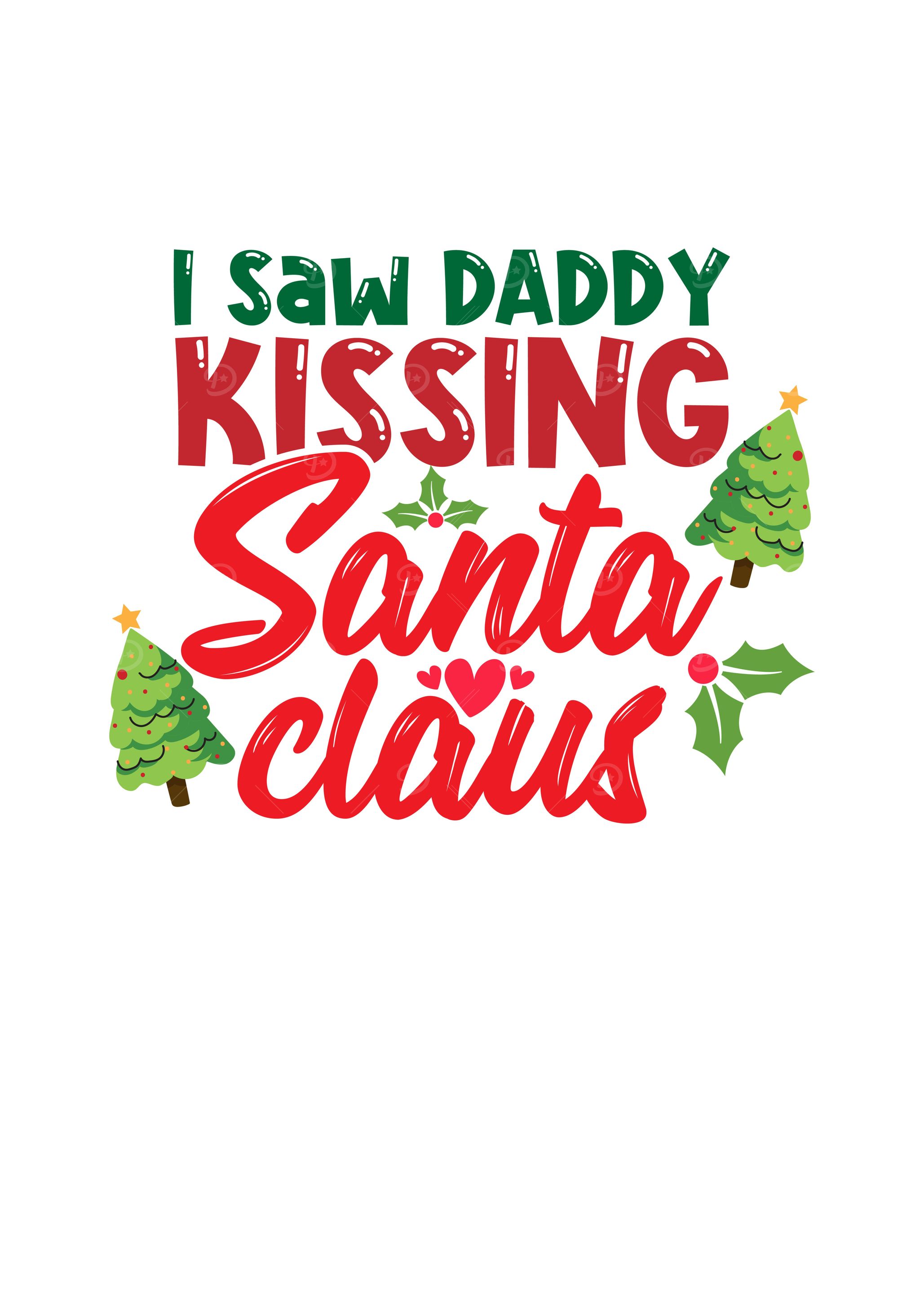 I Saw Daddy Kissing Santa