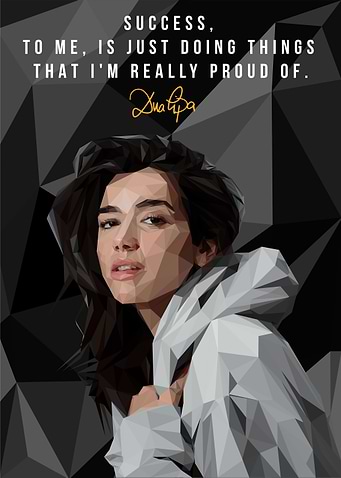 Dua lipa Quotes