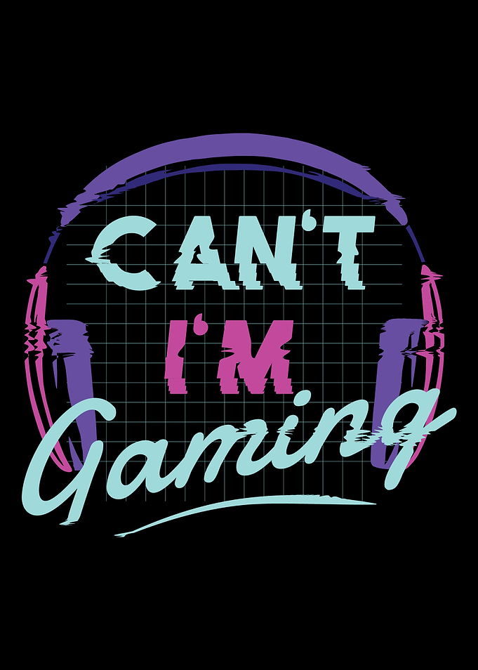 CANT IM GAMING 80s