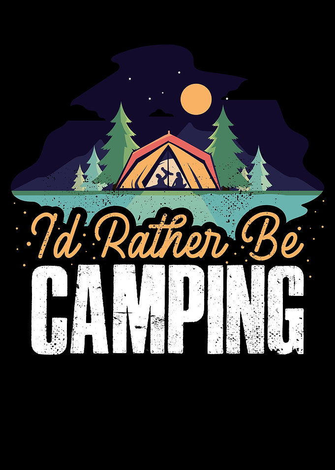 Id Rather Be Camping