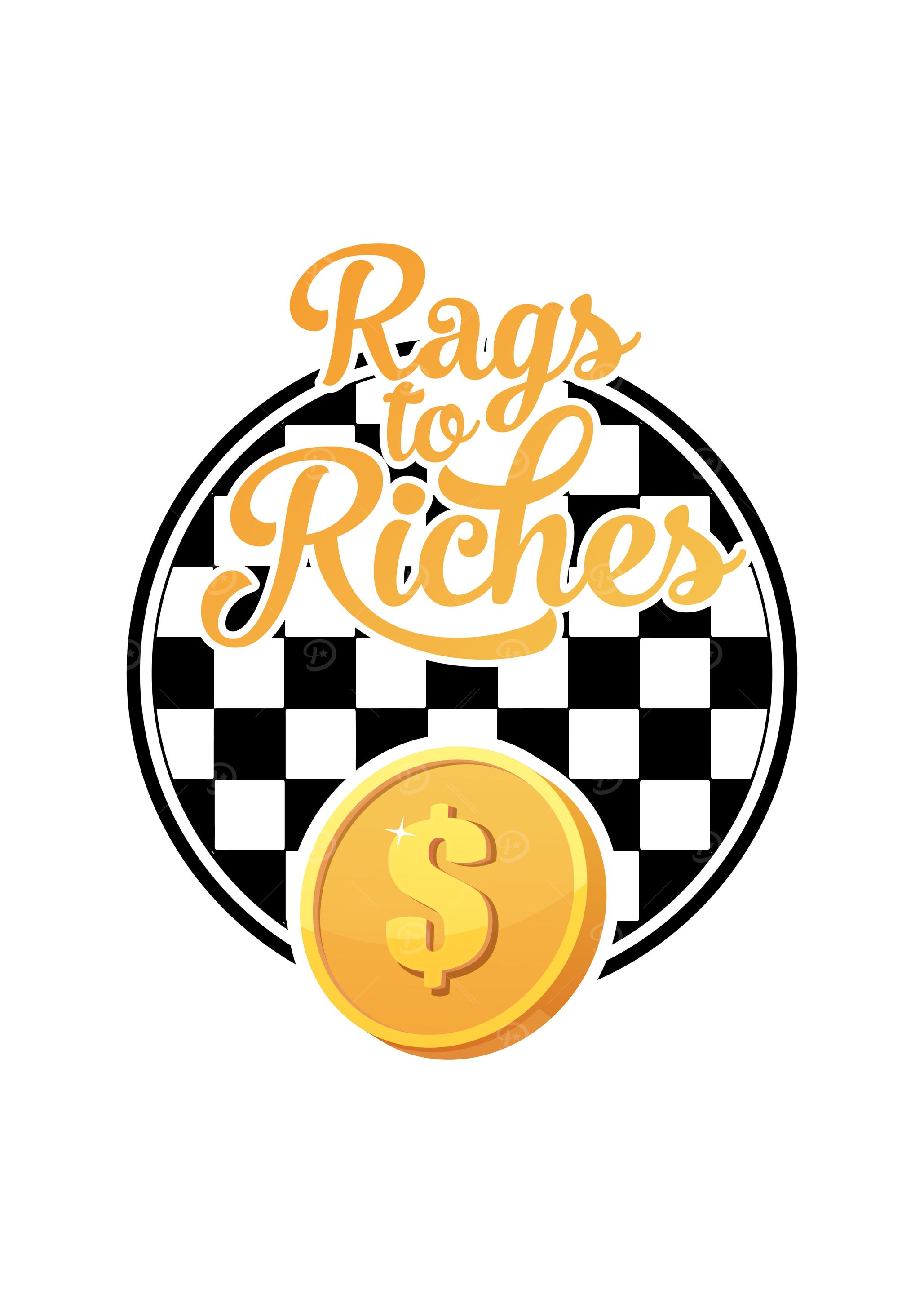 Rags to Riches