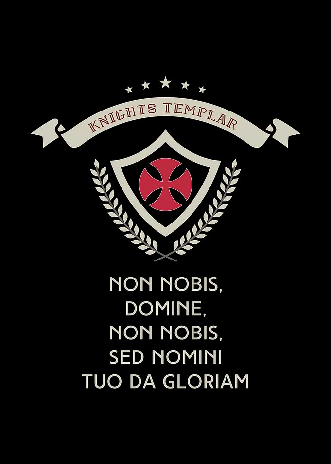 Knights Templar MOTTO