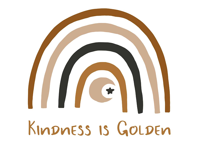 Kindness is Golden