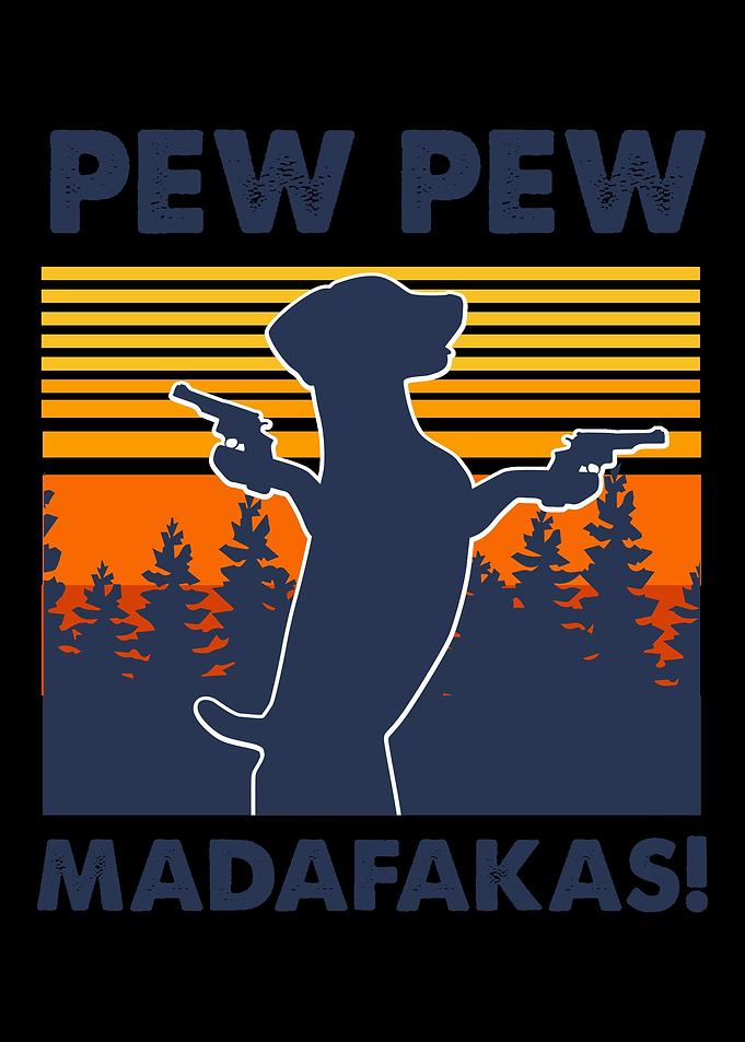 Pew Pew Madafakas Puppy