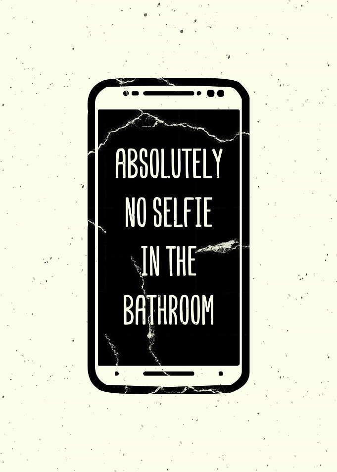 No Selfie At The Bathroom