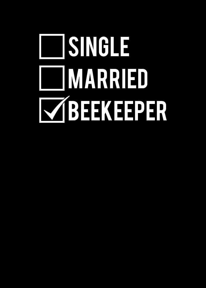 Single Married Beekeeper