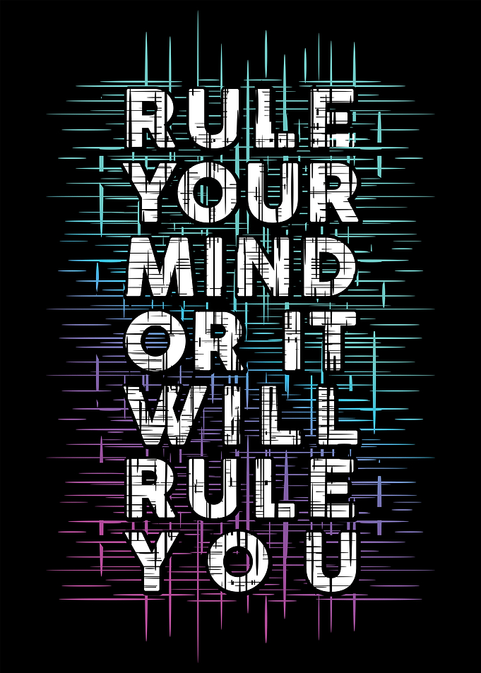 Rule your mind