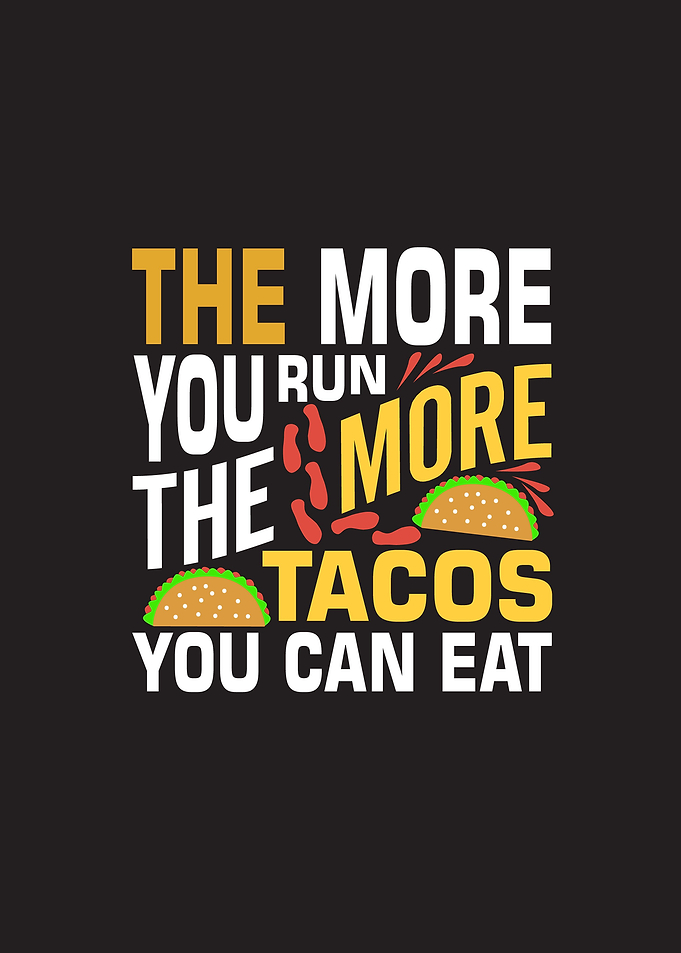 Tacos You can Eat