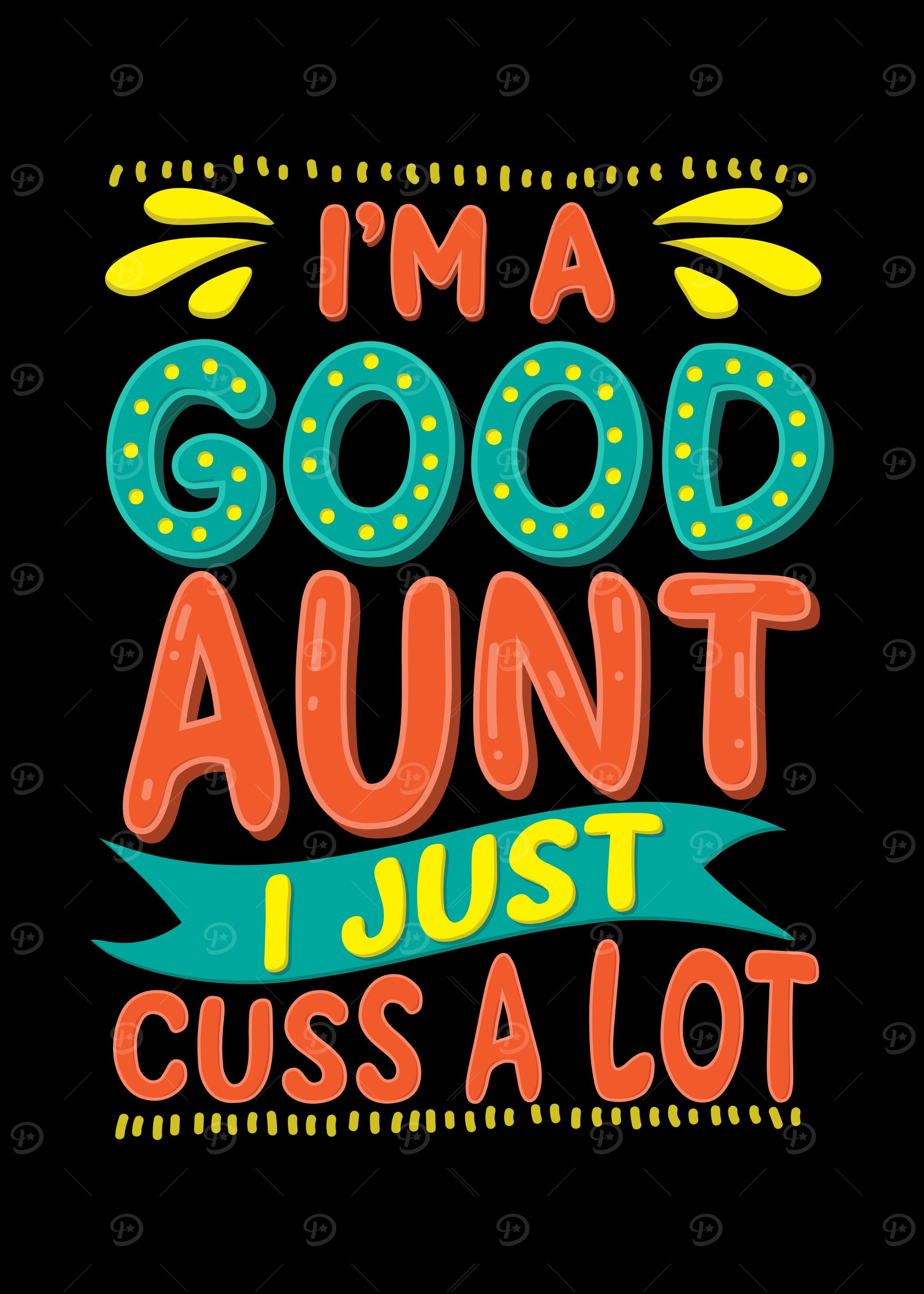 I Am A Good Aunt
