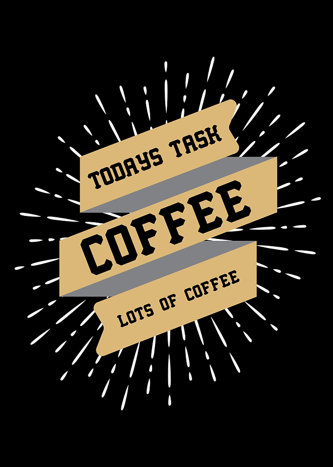 Today Task Is COFFEE