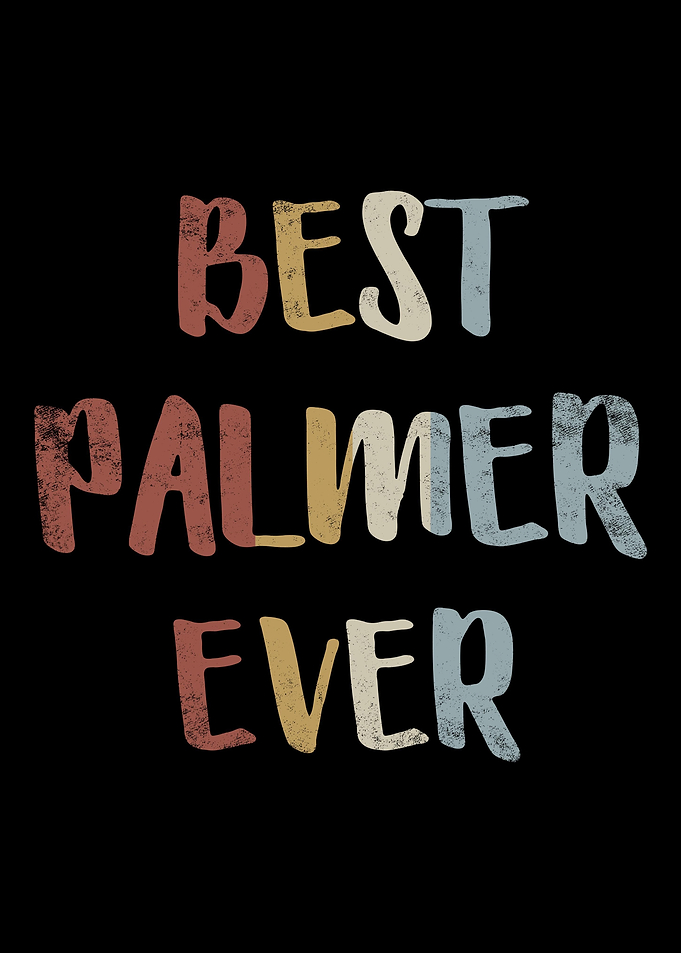 Best Palmer Ever