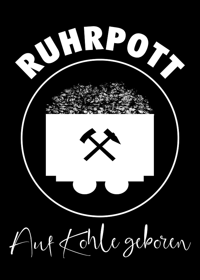 Ruhrpott Auf Kohle geboren