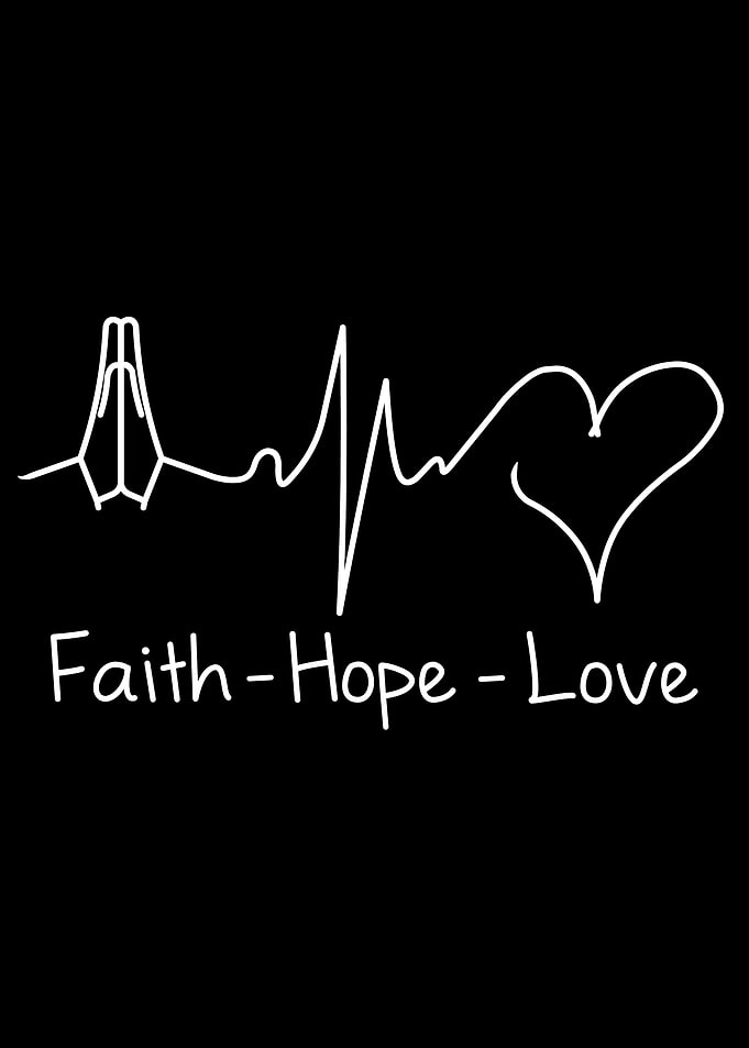 Faith hope and love
