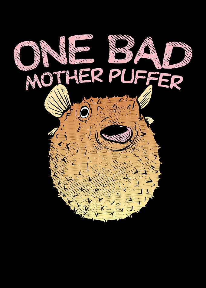 One Bad Mother Puffer