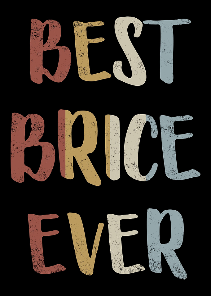 Best Brice Ever