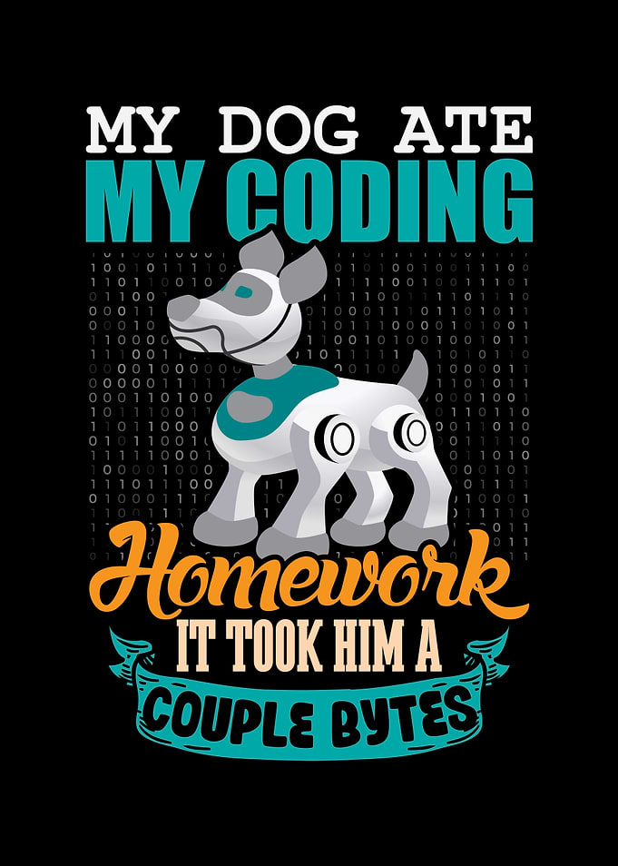 My Dog Ate My Coding Took