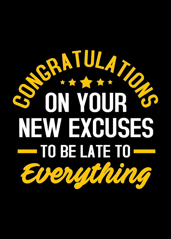 Excuse Sarcastic Quote