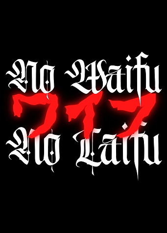 No Waifu No Laifu