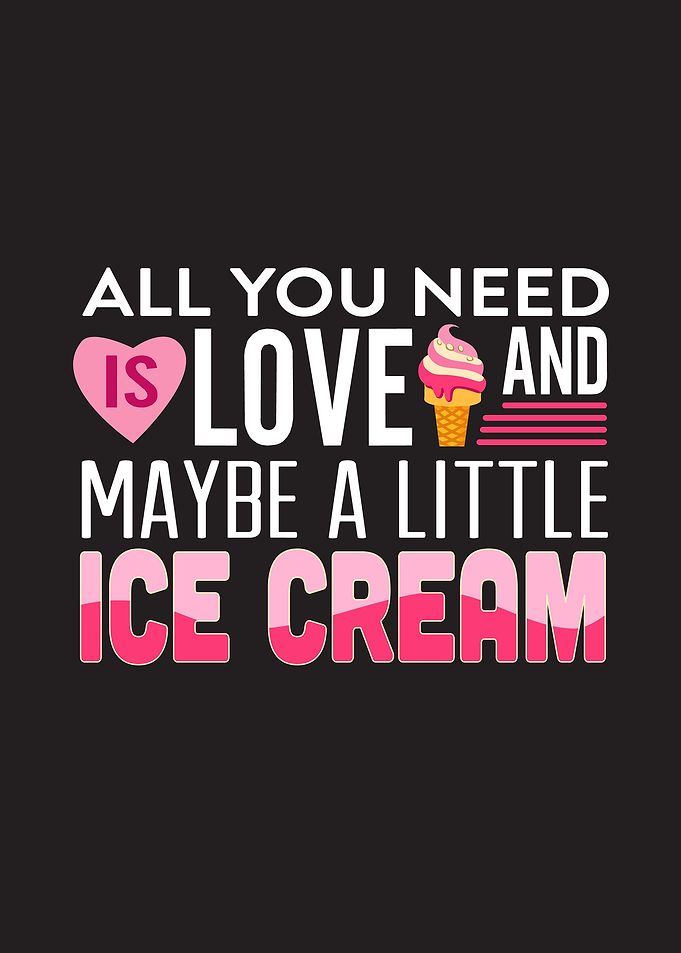 Need Ice Cream